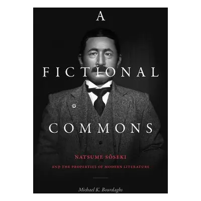 Fictional Commons - Bourdaghs, Michael K.