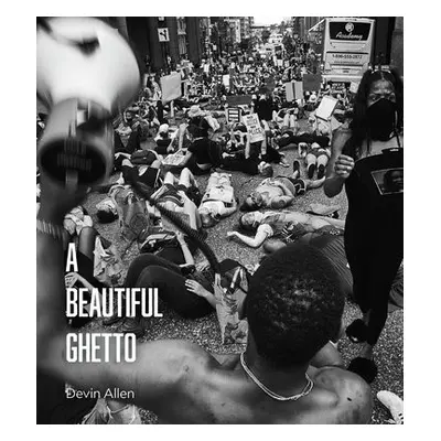 Beautiful Ghetto - Allen, Devin