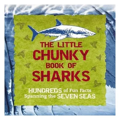 Little Chunky Book of Sharks - Gauthier, Kelly