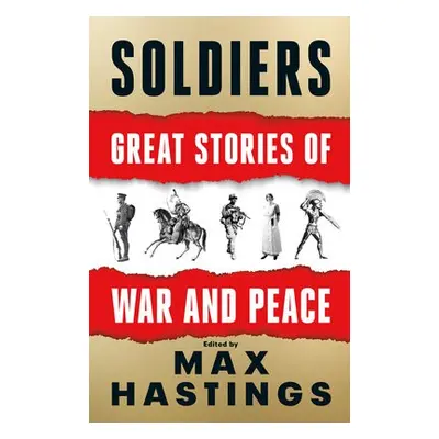 Soldiers - Hastings, Max