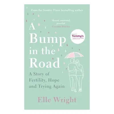 Bump in the Road - Wright, Elle