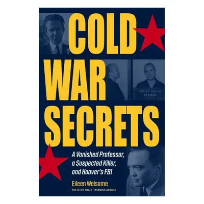 Cold War Secrets - Welsome, Eileen