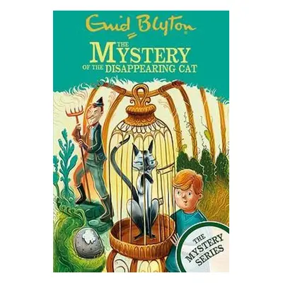 Find-Outers: The Mystery Series: The Mystery of the Disappearing Cat - Blyton, Enid