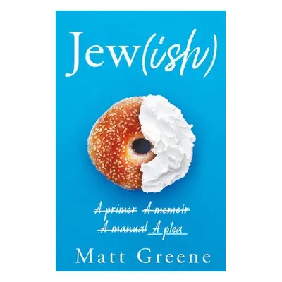 Jew(ish) - Greene, Matt