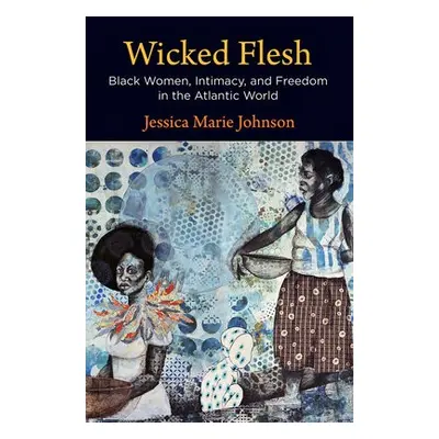 Wicked Flesh - Johnson, Jessica Marie