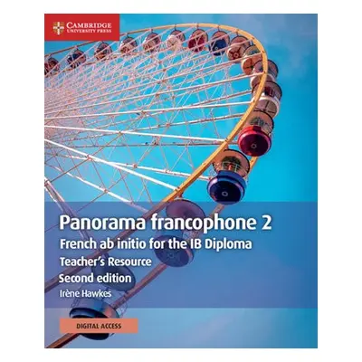 Panorama francophone 2 Teacher's Resource with Cambridge Elevate - Hawkes, Irene