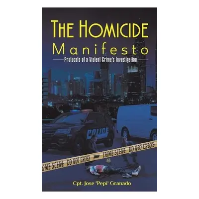 Homicide Manifesto - Granado, Cpt Jose 'pepi'