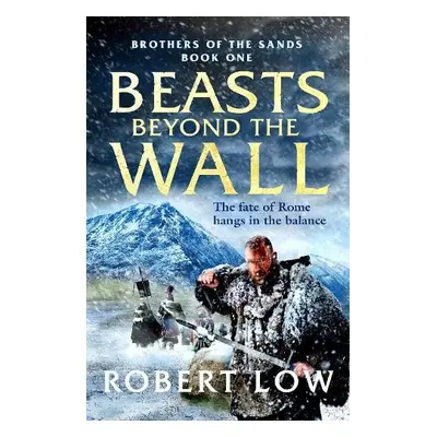 Beasts Beyond The Wall - Low, Robert