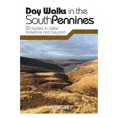 Day Walks in the South Pennines - Besley, Paul