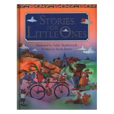 Stories for Little Ones - Baxter, Nicola