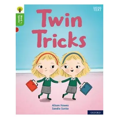 Oxford Reading Tree Word Sparks: Level 2: Twin Tricks - Hawes, Alison