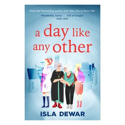 Day Like Any Other - Dewar, Isla