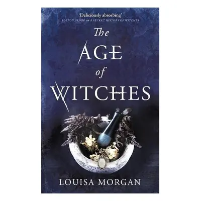 Age of Witches - Morgan, Louisa