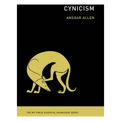 Cynicism - Allen, Ansgar (Lecturer, University of Sheffield)