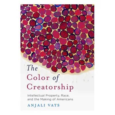 Color of Creatorship - Vats, Anjali