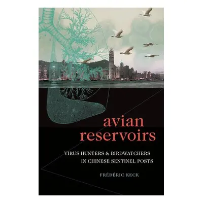 Avian Reservoirs - Keck, Frederic