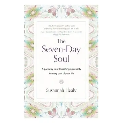 Seven-Day Soul - Healy, Susannah