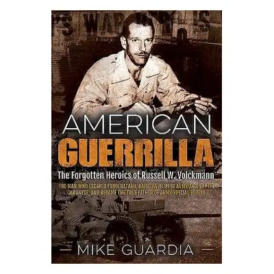 American Guerrilla - Guardia, Mike