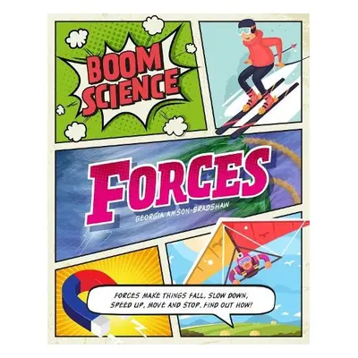 BOOM! Science: Forces - Amson-Bradshaw, Georgia