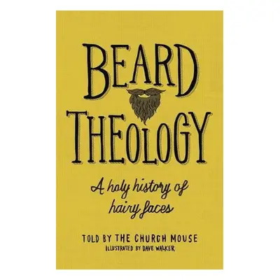 Beard Theology - Mouse, The Church