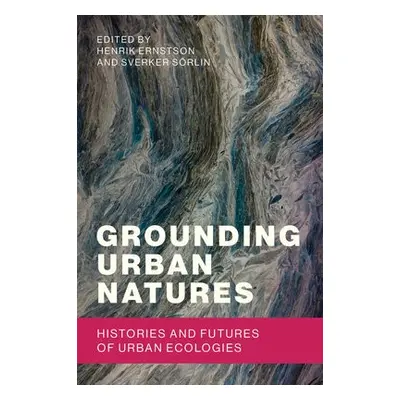 Grounding Urban Natures