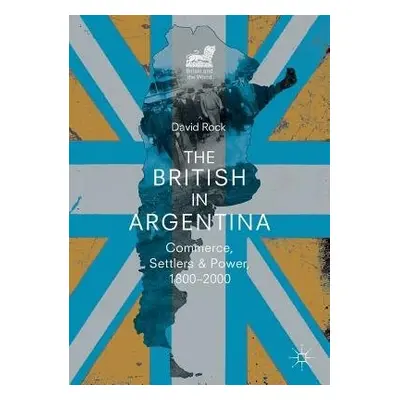 British in Argentina - Rock, David