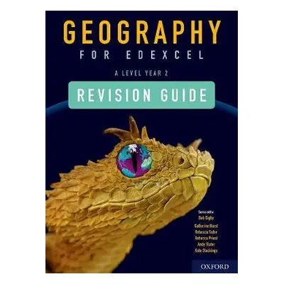 Geography for Edexcel A Level Year 2 Revision Guide - Hurst, Catherine a Tudor, Rebecca a Priest