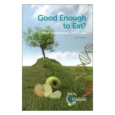 Good Enough to Eat? - Godwin, Ian D (The University of Queensland, Australia)