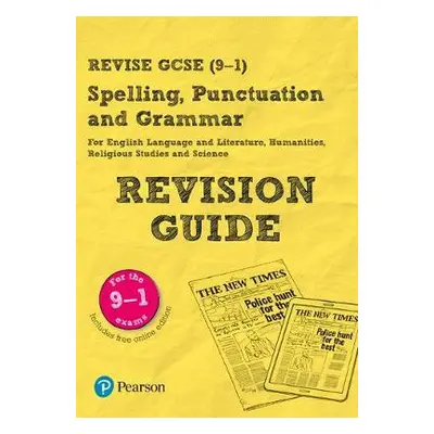 Pearson REVISE GCSE (9-1) Spelling, Punctuation and Grammar: For 2024 and 2025 assessments and e