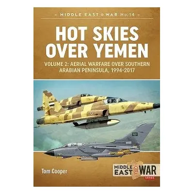 Hot Skies Over Yemen - Cooper, Tom