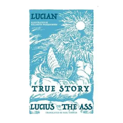 True Story, Lucius, or the Ass - Lucian