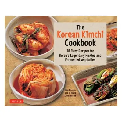 Korean Kimchi Cookbook - O-Young, Lee a Kyou-Tae, Lee a Man-Jo, Kim