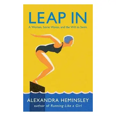 Leap In - Heminsley, Alexandra