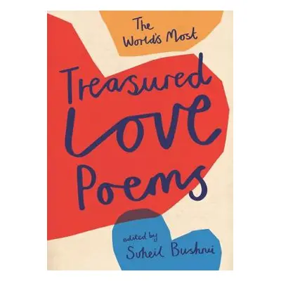 The World's Most Treasured Love Poems