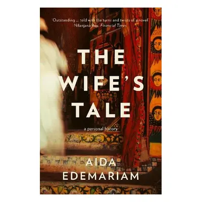 Wife’s Tale - Edemariam, Aida