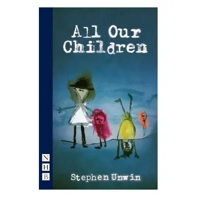 All Our Children - Unwin, Stephen