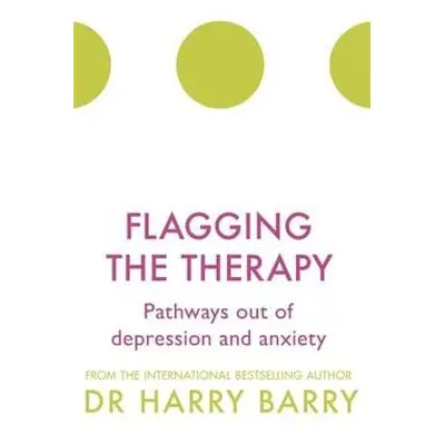 Flagging the Therapy - Barry, Harry