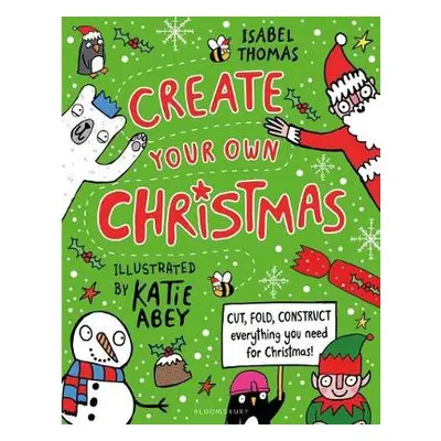 Create Your Own Christmas - Thomas, Isabel