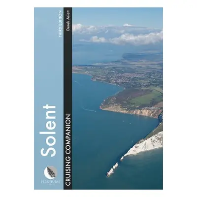 Solent Cruising Companion - Aslett, Derek