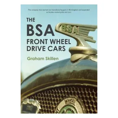 BSA Front Wheel Drive Cars - Skillen, Graham