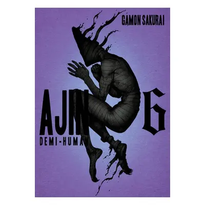 Ajin: Demi Human Volume 6 - Sakurai, Gamon