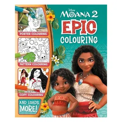 Disney Moana 2: Epic Colouring - Walt Disney