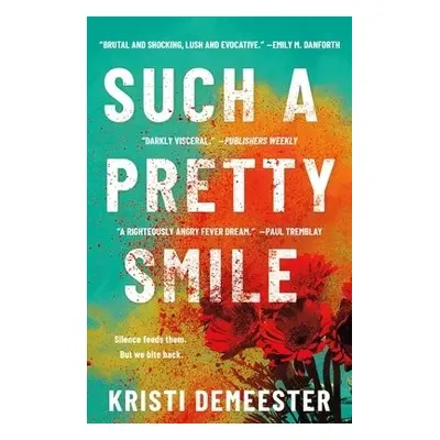 Such a Pretty Smile - DeMeester, Kristi