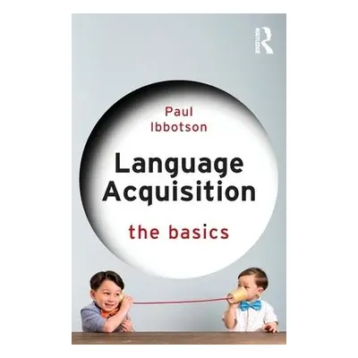 Language Acquisition - Ibbotson, Paul