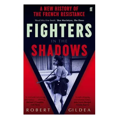 Fighters in the Shadows - Gildea, Robert