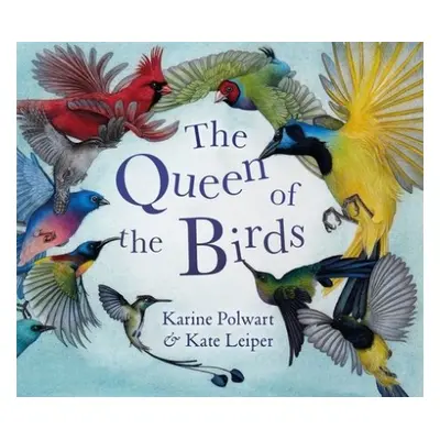 Queen of the Birds - Polwart, Karine