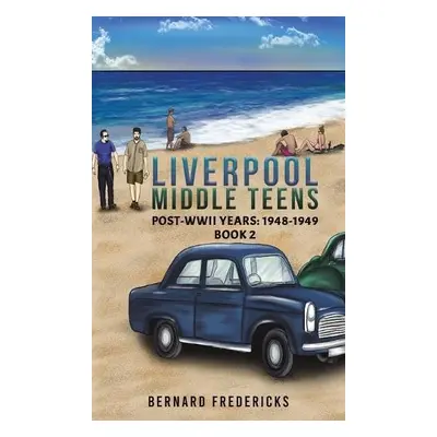 Liverpool Middle Teens - Fredericks, Bernard