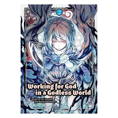 Working for God in a Godless World Vol. 2 - Akashiro, Aoi