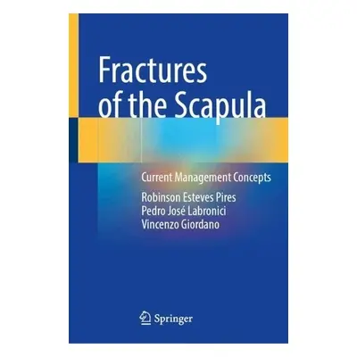 Fractures of the Scapula