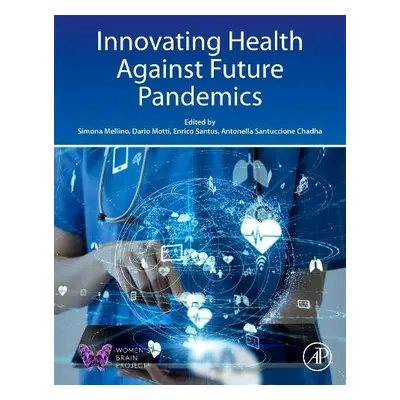 Innovating Health Against Future Pandemics